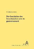 bokomslag Die Geschichte Des Franzoesischen «Acte de Gouvernement»