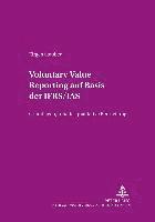 Jürgen Stauber, Adolf Coenenberg - Voluntary Value Reporting Auf Basis Der Ifrs/IAS, Häftad