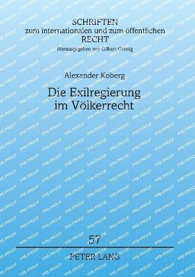 bokomslag Die Exilregierung im Voelkerrecht