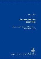 bokomslag «Die Seele Hat Kein Geschlecht.»