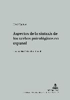 Henk Vanhoe, Gerd Wotjak - Aspectos de la Sintaxis de Los Verbos Psicológicos En Español, Häftad