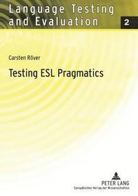 bokomslag Testing ESL Pragmatics