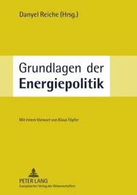bokomslag Grundlagen Der Energiepolitik