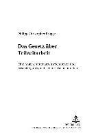 Philipp Christopher Brügge, Dieter Reuter - Das Gesetz Ueber Teilzeitarbeit, Häftad
