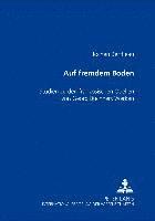 bokomslag «Auf Fremdem Boden»