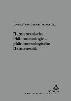 Hermeneutische Phaenomenologie - Phaenomenologische Hermeneutik 1
