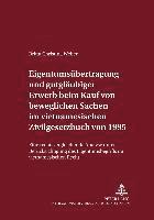 bokomslag Eigentumsuebertragung Und Gutglaeubiger Erwerb Beim Kauf Von Beweglichen Sachen Im Vietnamesischen Zivilgesetzbuch Von 1995