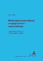 bokomslag Markteintrittsgestaltung Neugegruendeter Unternehmen