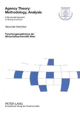 Agency Theory: Methodology, Analysis