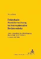 bokomslag Die Fehlerhafte Bankueberweisung Im Internationalen Rechtsverkehr