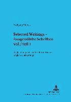 Wolfgang Viereck, Wolfgang Viereck - Selected Writings - Ausgewaehlte Schriften Vol./Teil 1: English Linguistic and Cultural History - English Dialectology- Englische Sprach- Und Kulturge, Häftad