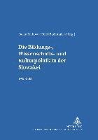 Bildungs-, Wissenschafts- Und Kulturpolitik in Der Slowakei