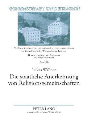 bokomslag Die staatliche Anerkennung von Religionsgemeinschaften