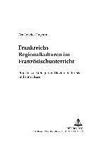 bokomslag Frankreichs Regionalkulturen Im Franzoesischunterricht