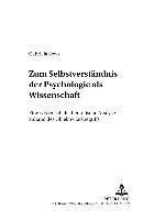 bokomslag Zum Selbstverstaendnis Der Psychologie ALS Wissenschaft