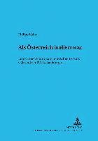 bokomslag ALS Oesterreich Isoliert War