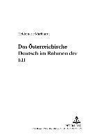 bokomslag Das Oesterreichische Deutsch Im Rahmen Der Eu