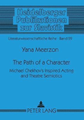 Yana Meerzon - Path of a Character, Häftad