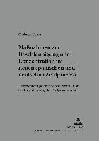 bokomslag Manahmen Zur Beschleunigung Und Konzentration Im Neuen Spanischen Und Deutschen Zivilprozess