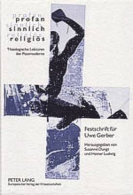Susanne Dungs, Heiner Ludwig - Profan - Sinnlich - Religioes, Inbunden