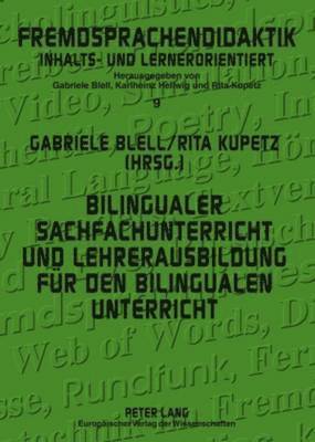 Gabriele Blell, Rita Kupetz - Bilingualer Sachfachunterricht Und Lehrerausbildung Fuer Den Bilingualen Unterricht, Häftad