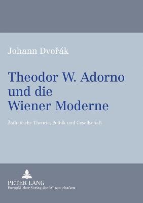 Theodor W. Adorno und die Wiener Moderne 1
