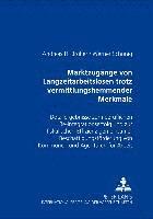 bokomslag Marktzugaenge Von Langzeitarbeitslosen Trotz Vermittlungshemmender Merkmale