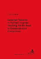 Claudia Kunschak, Ulrich Ammon, Rene Dirven, Martin Putz - Language Variation in Foreign Language Teaching, Häftad