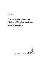 Felix Hütte, Peter Kreutz - Die Individualistische Gbr ALS Mitglied Anderer Vereinigungen, Häftad