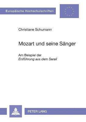 Christiane Schumann - Mozart und seine Saenger, Häftad