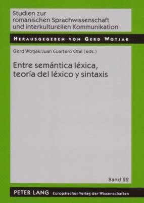 Entre Semntica Lxica, Teora del Lxico Y Sintaxis 1