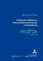 bokomslag Technische Bildung in Unterrichtsforschung Und Lehrerbildung