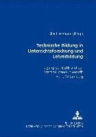 Elke Hartmann - Technische Bildung in Unterrichtsforschung Und Lehrerbildung, Häftad