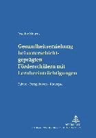 bokomslag Gesundheitserziehung Bei Unterschichtgepraegten Foerderschuelern Mit Lernbeeintraechtigungen