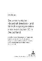 Björn Holland, Martina Vomhof - Amerikanische «Board of Directors» Und Die Fuehrungsorganisation Einer Monistischen Se in Deutschland, Häftad
