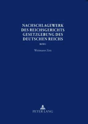 bokomslag Nachschlagewerk Des Reichsgerichts - Gesetzgebung Des Deutschen Reichs