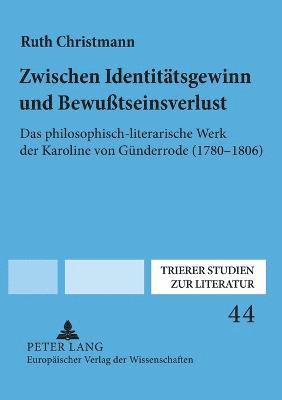 bokomslag Zwischen Identitaetsgewinn und Bewutseinsverlust