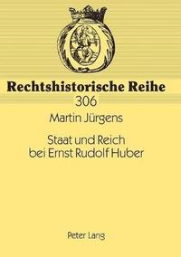 bokomslag Staat und Reich bei Ernst Rudolf Huber