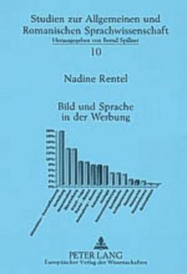 Nadine Rentel, Bernd Spillner - Bild Und Sprache in Der Werbung, Häftad