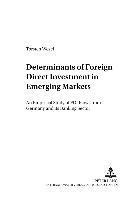 Torsten Wezel, Michael Frenkel - Determinants of Foreign Direct Investment in Emerging Markets: An Empirical Study of FDI Flows from Germany and Its Banking Sector, Häftad