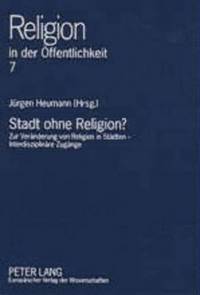 bokomslag Stadt Ohne Religion?