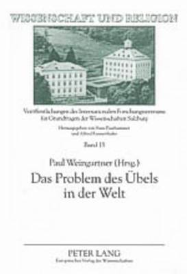 Universität Salzburg, Paul Weingartner - Das Problem Des Uebels in Der Welt, Häftad