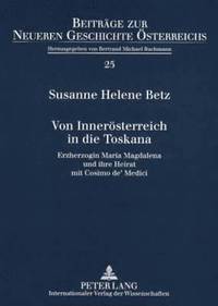 bokomslag Von Inneroesterreich in Die Toskana