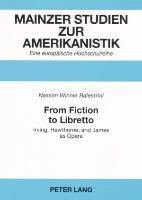 Nassim Winnie Balestrini, Nassim Balestrini, Winfried Herget - From Fiction to Libretto, Häftad