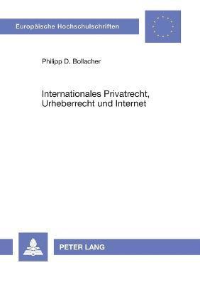 Internationales Privatrecht, Urheberrecht und Internet 1