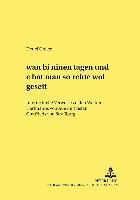 bokomslag «Wan Bî Mînen Tagen Und Ê Hât Man Sô Rehte Wol Geseit»