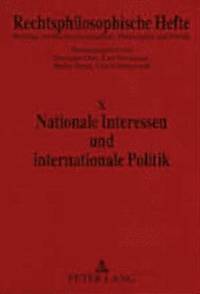 bokomslag Nationale Interessen Und Internationale Politik