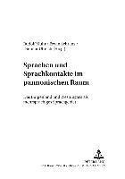 Sprachen Und Sprachkontakte Im Pannonischen Raum 1