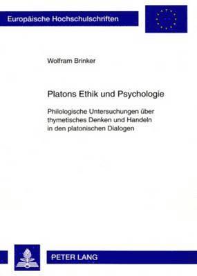 Platons Ethik Und Psychologie 1