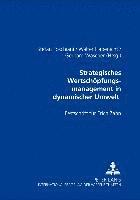 bokomslag Strategisches Wertschoepfungsmanagement in Dynamischer Umwelt